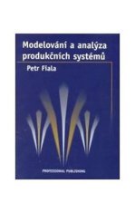 Modelování a analýza produkčních systémů