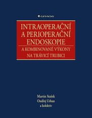 Intraoperační a perioperační endoskopie a kombinované výkony na trávicí trubici