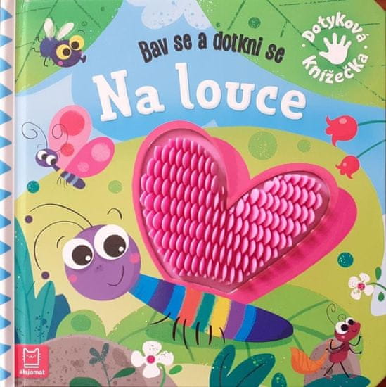 Na louce - Bav se a dotkni se