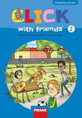 Click with Friends 2 - Hybridní pracovní sešit angličtina pro 4. ročník ZŠ