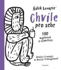 Chvíle pro sebe. 100 myšlenek o samotě a osamění