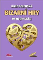 Bizarní hry - Strategie lásky