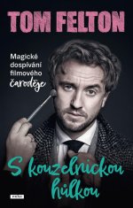 S kouzelnickou hůlkou: Magické dospívání filmového čaroděje