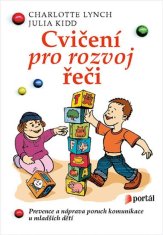 Cvičení pro rozvoj řeči - Prevence a náprava poruch komunikace u mladších dětí