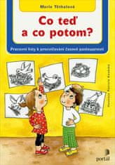 Co teď a co potom? - Pracovní listy k procvičení časové posloupnosti