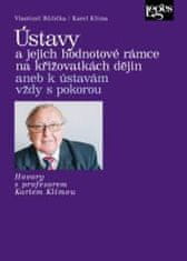 Ústavy a jejich hodnotové rámce na křižovatkách dějin aneb k ústavám vždy s pokorou