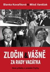 Zločin a vášně za rady Vacátka – Nové příběhy z pražské Čtyřky