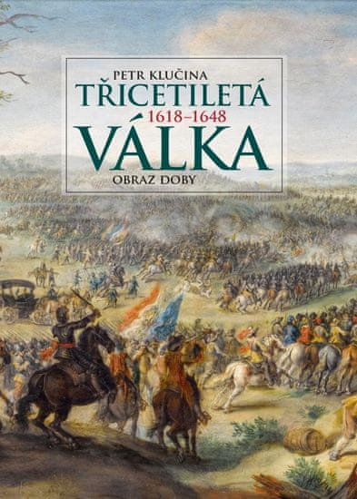 Třicetiletá válka – obraz doby