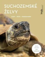 Suchozemské želvy - Chov, péče, porozumění