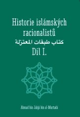 Historie islámských racionalistů - Díl I.