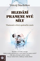 Eugenika Hledání pramene své síly - Vlastnosti a život správného muže