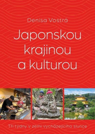 Japonskou krajinou a kulturou