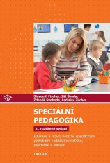 Speciální pedagogika - Edukace a rozvoj osob se specifickými potřebami v oblasti somatické, psychické a sociální