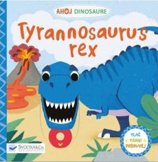 Ahoj Dinosaure / Tyrannosaurus Rex