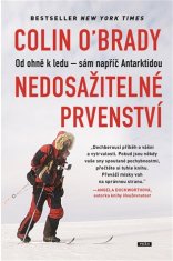 Nedosažitelné prvenství: Od ohně k ledu - sám napříč Antarktidou