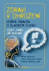 Eminent Zdraví v ohrožení - Hořká pravda o sladkém cukru