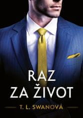 T.L. Swan: Raz za život