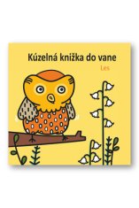 Anais Chambel: Kúzelná knižka do vane Les