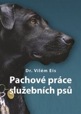 Pachové práce služebních psů