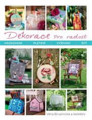 Dekorace pro radost - Háčkování, Pletení, Vyšívání, Šití