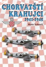 Chorvatští krahujci 1941-1945 - Mate Vukovi?