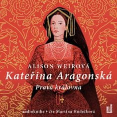 OneHotBook Kateřina Aragonská: Pravá královna - 3 CDmp3 (Čte Martina Hudečková)