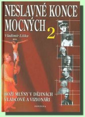 Neslavné konce mocných 2