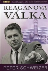 Reaganova válka - Ronald Reagan a jeho triumf nad komunismem