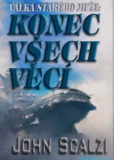 Classic Válka starého muže - Konec všech věcí