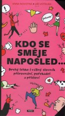 Práh Kdo se směje naposled - Druhý lehko i vážný slovník přirovnání, pořekadel a přísloví