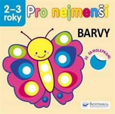 Svojtka & Co. Pro nejmenší - Barvy se samolepkami 2-3 roky