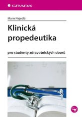 Grada Klinická propedeutika - Pro studenty zdravotnických oborů