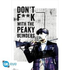 GB eye Peaky Blinders Plakát Maxi: Don´t F**k with the Peaky Blinders 91,5 x 61 cm