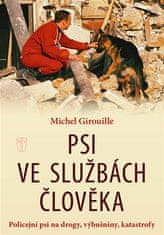 Psi ve službách člověka - Michel Girouille