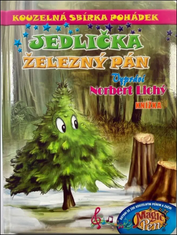 Norbert Lichý: Kouzelná sbírka pohádek Jedlička, Železný pán - Interaktivní knížka