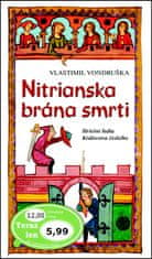 Vlastimil Vondruška: Nitrianska brána smrti - Hriešni ľudia Královstva českého