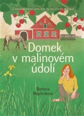 Majchráková Barbora: Domek v malinovém údolí