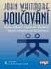 Whitmore John: Koučování - Rozvoj osobnosti a zvyšování výkonnosti. Metoda transpersonálního koučová