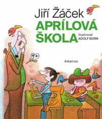 Žáček Jiří: Aprílová škola