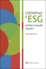 David Reiterman: Udržitelnost a ESG přehled evropské regulace