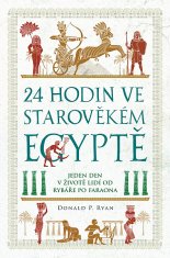 Donald P. Ryan: 24 hodin ve starověkém Egyptě