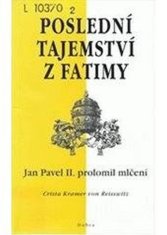 Poslední tajemství z Fatimy