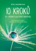 Gillihan Seth J.: 10 kroků ke zvládnutí psychické nepohody