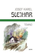 Šlejhar Josef Karel: Temno