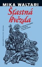 Mika Waltari: Šťastná hvězda