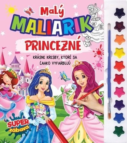 Malý maliarik Princezné - Krásne kresby, ktoré sa ľahko vyfarbujú