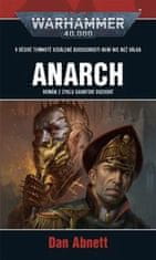 Abnett Dan: Warhammer 40 000 Anarch