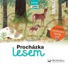 Faulques Julie: Procházka lesem - následuj cestu