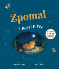 Willams Rachel: Zpomal a ...dobrou noc