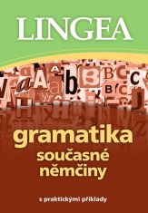 Gramatika současné němčiny s praktickými příklady